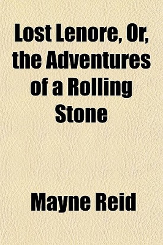 Lost Lenore: The Adventures of a Rolling Stone